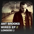ant brooks - Wired (Original Club Mix)(Remix)