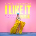 I Like It (Dillon Francis Remix|Explicit)