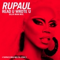 Read U Wrote U (feat. The Cast of RuPaul's Drag Race All Stars Season 2)(Ellis Miah Mix|Explicit)