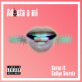 Código Secreto、Duran - Adicta a mi (Explicit)