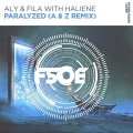 Aly & Fila、HALIENE - Paralyzed