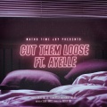 Maths Time Joy、Ayelle - Cut Them Loose