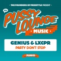 LXCPR、Genius - Party Don't Stop