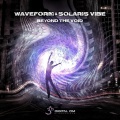Solaris Vibe、Waveform - Beyond the Void