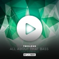 All About That Bass (Sayzz Radio Edit)