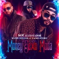 Sou El Flotador - Money Sexo Moda (feat. Randy Nota Loka & Mackieaveliko)