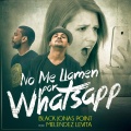 Black Jonas Point - No Me Llamen Por Whatsapp (feat. Melendez Levita)