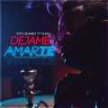Fito Blanko - Dejame Amarte