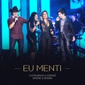 Chitãozinho & Xororó、Simone & Simaria、Chitãozinho、Xororó - Eu Menti