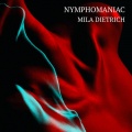 Mila Dietrich - Nymphomaniac