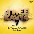 Da Tweekaz、Popr3b3l - Your Love (Radio Version)