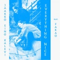 Jaakko Eino Kalevi、Farao - Everything Nice