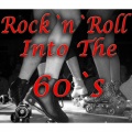 Rock 'n' Roll Into The 60's, Vol. 2