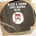 Chris Marina、Block & Crown - Risin