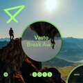 Vasto - Break Away