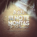 D.OZi - Si No Te Montas Te Quedas