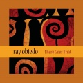 ray obiedo - There Goes That