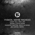 Wayne Madiedo、Fhaken - I Keep You (Pedro Costa )(Remix)