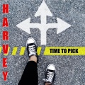 harvey - Time to Pick