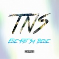 TNS - Elle fait sa belle