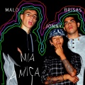 Brisas、Jonny、Malo - Mia Amica