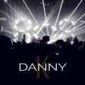 danny k - Never Seen That