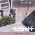 EIGHT - 8 Midnight Lane