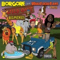 Borgore、Waka Flocka Flame、paige - Wild Out (Grandtheft x Torro Torro )(Remix)