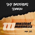 Shy Brothers - Sorrow