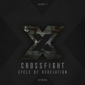 Crossfight - Cycle of Revelation