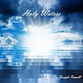 Joseph Rowell - Holy Waters
