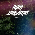 Native - Rum dreaming