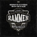 D-Fence、Neophyte、Alee、Tim - Rammen