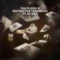 Tha Playah、Destructive Tendencies、MC Jeff - Play My Game (Original Mix)