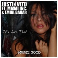 Justin Vito、Emine Bahar、Kane - It's Like That (Radio Version)