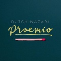 Dutch Nazari - Proemio