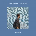 Van Gohst、NIKOLVS - Better