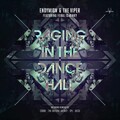The Viper、Endymion、FERAL is KINKY - Raging in the dancehall