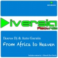Ikarus DJ、Anto Garzon - From Africa To Heaven