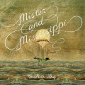 Mister and Mississippi - Northern Sky (radio edit)(Radio Edit)