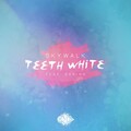 Gerian、Skywalk - Teeth White