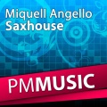 Miquell Angello - Saxhouse (Original Mix)(Remix)