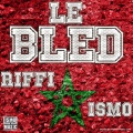 Ismo、Riffi - Le Bled