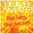 bomb n amato - The Key The Secret