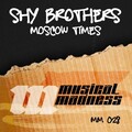 Shy Brothers - Moscow Times