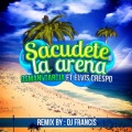Elvis Crespo、Osmani Garcia - Sacudete la Arena