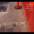 ron miles、Ben Goldberg、Go Home、Scott Amendola - TGO