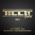 Max Enforcer - Gold (Bioweapon Remix)