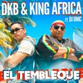 DKB & King Africa、DJ Unic - El Tembleque