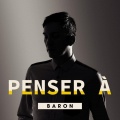 Baron - Penser à